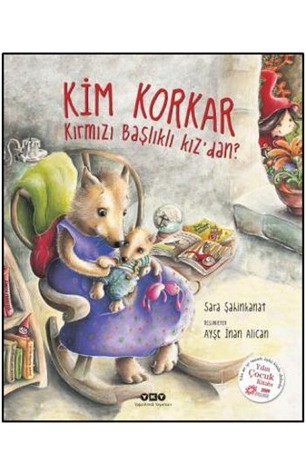 Kim Korkar Kırmızı Başlıklı Kızdan
